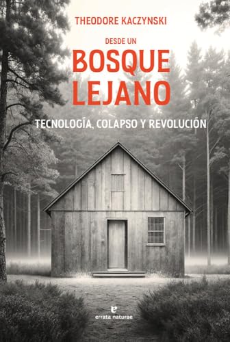 Desde un bosque lejano: Tecnología, colapso y revolución (Paperback)