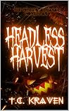 Headless Harvest