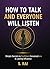 How to Talk and Everyone Wi...
