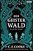 Der Geisterwald