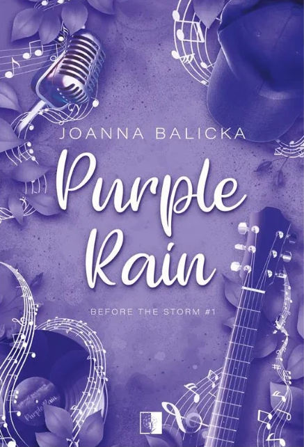 Purple Rain (Before the Storm, #1)