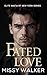Fated Love: An Enemies to Lovers, Arranged Marriage Romance (The Elite Mafia of New York Book 4)