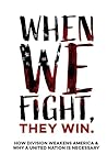 When We Fight, Th...