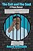 The Cell and the Soul: A Prison Memoir
