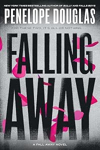 Falling Away (Fall Away, #4)