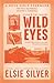 Wild Eyes - Olhar Selvagem (Rose Hill, #2)