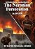 The Neronian Persecution (c. 64 AD) by David Michael Curtis