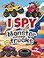 I Spy Monster Trucks: A Fun...