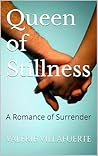 Queen of Stillnes...