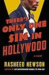 There's Only One Sin in Hollywood by Rasheed Newson