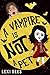 A Vampire is NOT a Pet