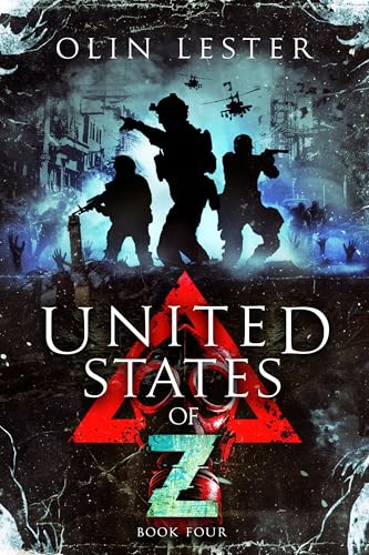 United States of Z - Book 4: A Post-Apocalyptic Thriller (Kindle Edition)