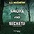 Smoke and Secrets: A Charlie & Simm Mystery