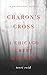 Charon's Cross by Terri Reid Charon's Cross by Terri Reid