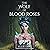 The Wolf of Blood Roses: Th...