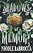 Shadows of Memory (Shadows and Smoke #4)