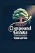 Compound Genius:: Warren Buffett's Philosophy of Business, Investing, and Life