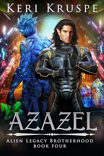 Azazel: Alien Legacy Brotherhood Book Four (Kindle Edition)