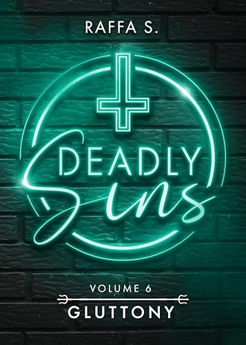 Deadly Sins : Gluttony (Italian Edition)