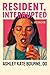 Resident, Interrupted