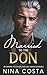 Married To The Don by Nina Costa