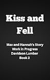 Kiss and Fell: Da...