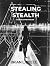 Stealing Stealth