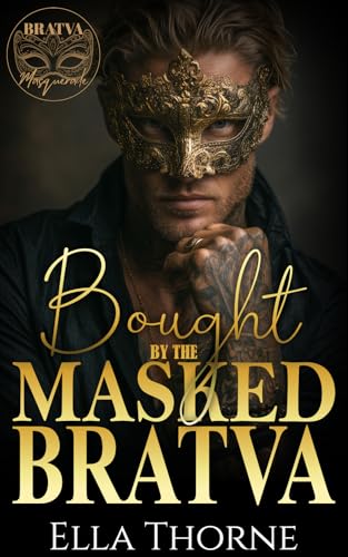Bought by the Masked Bratva (The Bratva Masquerade #5)