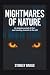 Nightmares of Nature: An In...