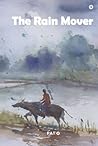The Rain Mover by Pat G