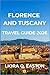 FLORENCE AND TUSCANY TRAVEL...