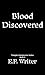 Blood Discovered: A Dark MM...