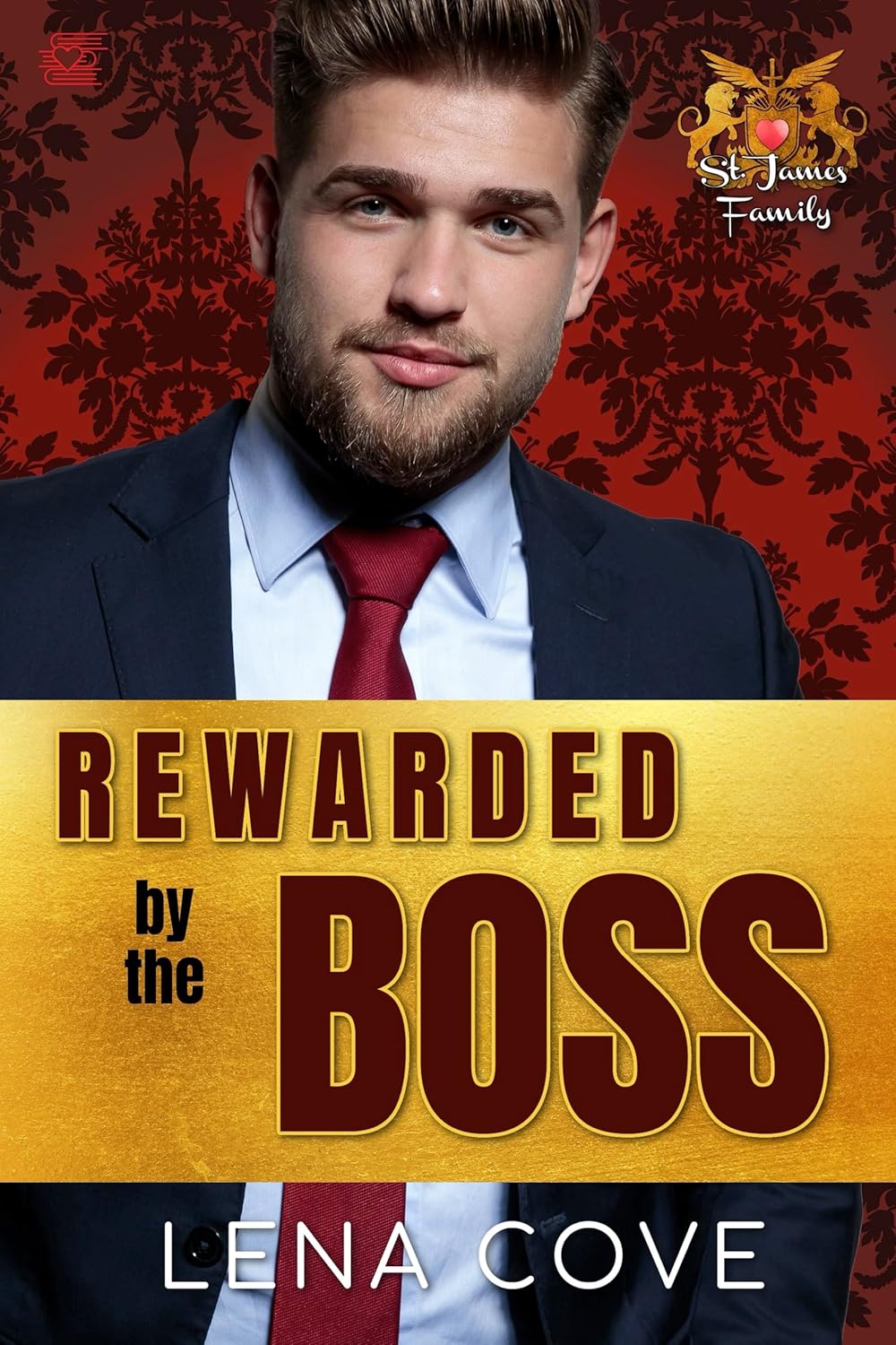 Rewarded by the Boss (St. James Family #1)