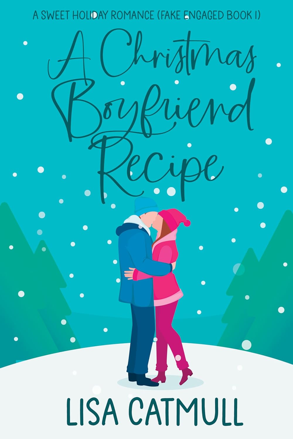 A Christmas Boyfriend Recipe (Seasons of Sugar Creek)