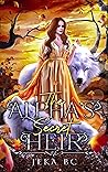 The Alpha's Secret Heir: A Secret Baby Shifter Romance Novel (Nightfall Howls Series Book 3)