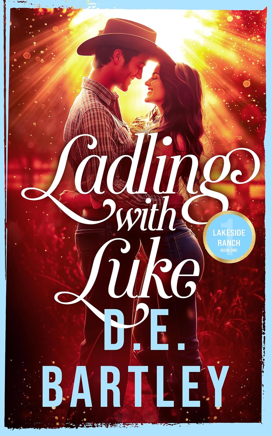 Ladling with Luke (Lakeside Ranch #1)
