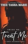 Trick Me, Treat M...