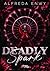 Deadly Spark (Rubis) (French Edition)