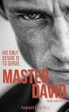 Master David: A S...