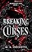 Breaking Curses (Marked by ...