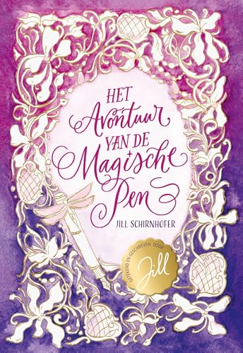 Het avontuur van de magische pen (Dutch Edition)