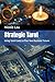 Strategic Tarot: Using Taro...