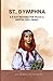 St. Dymphna: A 9-Day Novena...