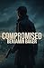 Compromised