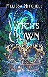 Witch's Crown: A ...