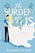 The Burden of Us