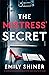 The Mistress' Secret: A Sho...