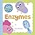 Baby Biochemist: Enzymes