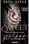 Sweet Prison: Der...