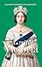 La reina Victoria (Reinas y...